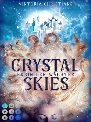 cover image of Crystal Skies (Erbin der Wächter 1)